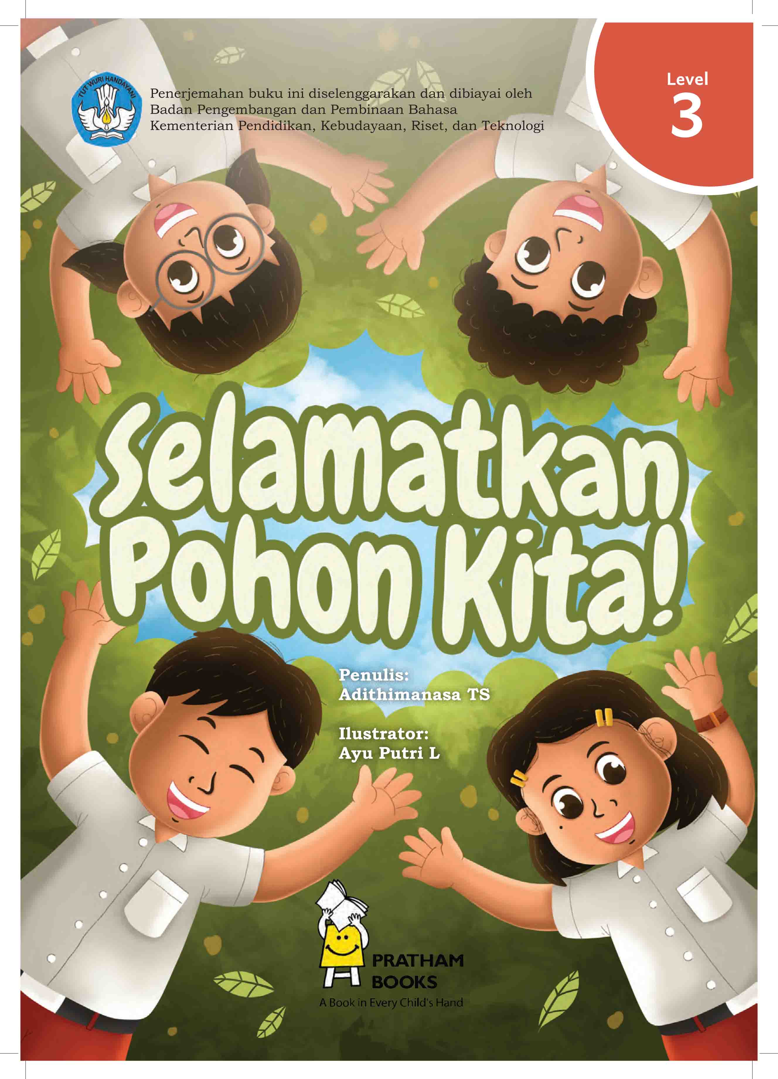 Selamatkan Pohon Kita!