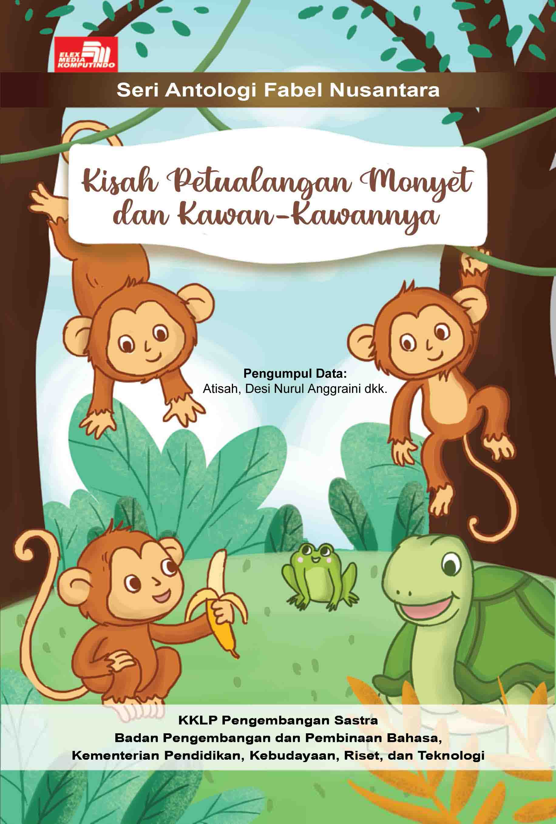 Kisah Petualangan Monyet dan Kawan-Kawannya